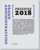 Prawo administracyjne Przepisy 2018. Autor: Agnieszka Kaszok. SmakLiter.pl Okładka książki Prawo administracyjne Przepisy 2018