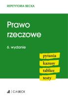 Prawo rzeczowe. Pytania. Kazusy. Tablice. Testy. Autor: praca zbiorowa. SmakLiter.pl Okładka książki Prawo rzeczowe. Pytania. Kazusy. Tablice. Testy