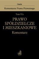 Okładka książki Prawo spółdzielcze i mieszkaniowe. Tom VI A. Komentarz