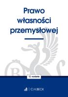 Prawo własności przemysłowej. Autor: praca zbiorowa. SmakLiter.pl Okładka książki Prawo własności przemysłowej