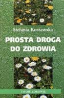 Okładka książki Prosta droga do zdrowia w.2017