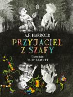 Przyjaciel z szafy. Autor: A.F. Harrold, Emily Gravett. SmakLiter.pl Okładka książki Przyjaciel z szafy