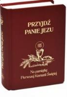 Okładka książki Przyjdź, Panie Jezu bordo
