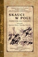 Przywrócić Pamięć. Skauci w polu. Autor: Rudnicki Stanisław, Kazimierz Betley. SmakLiter.pl Okładka książki Przywrócić Pamięć. Skauci w polu