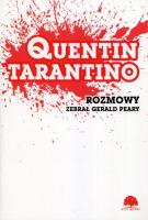 Quentin Tarantino Rozmowy. Autor: Peary Gerald. SmakLiter.pl Okładka książki Quentin Tarantino Rozmowy