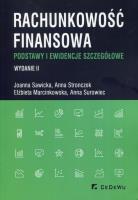 Rachunkowość finansowa Podstawy i ewidencje szczegółowe. Autor: Joanna Sawicka, Stronczek Anna, Marcinkowska Elżbieta. SmakLiter.pl Okładka książki Rachunkowość finansowa Podstawy i ewidencje szczegółowe