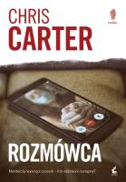 Rozmówca. Autor: Carter Chris. SmakLiter.pl Okładka książki Rozmówca