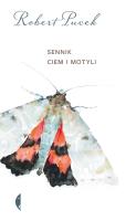 Sennik ciem i motyli. Autor: Robert Pucek. SmakLiter.pl Okładka książki Sennik ciem i motyli