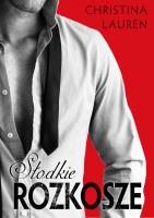 Słodkie rozkosze. Autor: Christina Lauren. SmakLiter.pl Okładka książki Słodkie rozkosze