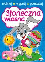 Słoneczna wiosna. Autor: Miłoszewski Leszek. SmakLiter.pl Okładka książki Słoneczna wiosna