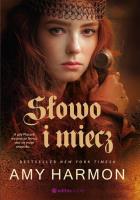 Słowo i miecz. Autor: Amy Harmon. SmakLiter.pl Okładka książki Słowo i miecz