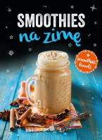 Smoothies na zimę. Autor: Opracowanie zbiorowe. SmakLiter.pl Okładka książki Smoothies na zimę