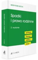 Spadki i prawo rodzinne.. Autor: Ablewicz Joanna, Łączkowska Małgorzata, Sadurski Tomasz, Schulz Anna Natalia, Rucińska-Sech Emilia, Urbańska-Łukaszewicz Anna, Wawruch Sebastian. SmakLiter.pl Okładka książki Spadki i prawo rodzinne.