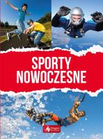 Sporty nowoczesne. Autor: Opracowanie zbiorowe. SmakLiter.pl Okładka książki Sporty nowoczesne