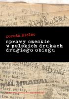 Okładka książki Sprawy czeskie w polskich drukach drugiego obiegu