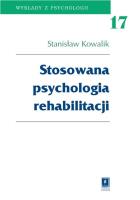 Okładka książki Stosowana psychologia rehabilitacji Tom 17
