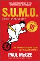 S.u.m.o (Shut Up, Move on). Autor: Paul McGee. SmakLiter.pl Okładka książki S.u.m.o (Shut Up, Move on)