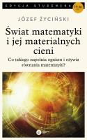 Okładka książki Świat matematyki i jej materialnych cieni