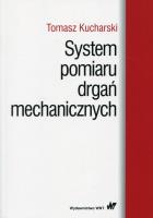 Okładka książki System pomiaru drgań mechanicznych