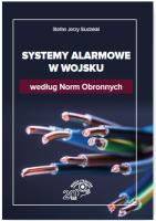 Okładka książki Systemy alarmowe w wojsku według Norm Obronnych