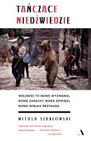 Tańczące niedźwiedzie. Autor: Szabłowski Witold. SmakLiter.pl Okładka książki Tańczące niedźwiedzie