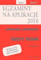 Teksty ustaw Egzaminy Aplikacje radcowska i adwokacka Tom 1. Autor: praca zbiorowa. SmakLiter.pl Okładka książki Teksty ustaw Egzaminy Aplikacje radcowska i adwokacka Tom 1