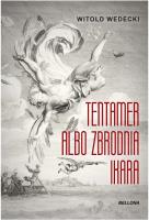 Tentamer albo zbrodnia Ikara. Autor: Wedecki Witold. SmakLiter.pl Okładka książki Tentamer albo zbrodnia Ikara