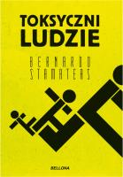 Toksyczni ludzie. Autor: Bernardo Stamateas. SmakLiter.pl Okładka książki Toksyczni ludzie