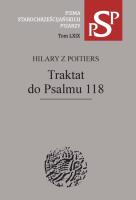 Traktat do Psalmu 118. Autor: Hilary z Poitiers. SmakLiter.pl Okładka książki Traktat do Psalmu 118