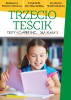 Trzecioteścik. Testy dla klas 3. Autor: Opracowanie zbiorowe. SmakLiter.pl Okładka książki Trzecioteścik. Testy dla klas 3