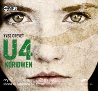 U4 Koridwen - Audiobook. Autor: Yves Grevet. SmakLiter.pl Okładka książki U4 Koridwen - Audiobook