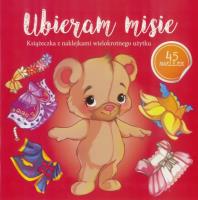 Okładka książki Ubieram misie. Ubieram zwierzątka