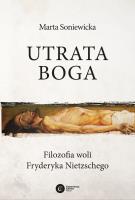 Utrata Boga. Autor: Marta Soniewicka. SmakLiter.pl Okładka książki Utrata Boga