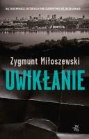 Uwikłanie. Pocket. Autor: Zygmunt Miłoszewski. SmakLiter.pl Okładka książki Uwikłanie. Pocket