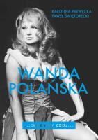 Wanda Polańska Cudowny czas. Autor: Prewęcka Karolina, Świętorecki Paweł. SmakLiter.pl Okładka książki Wanda Polańska Cudowny czas