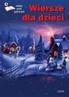 Okładka książki Wiersze dla dzieci. Edycja czwarta. Antologia...