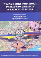 Okładka książki Wojna hybrydowa Rosji przeciwko Ukrainie w latach 2014-2016