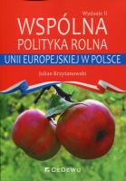 Okładka książki Wspólna polityka rolna Unii Europejskiej w Polsce