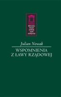 Wspomnienia z ławy rządowej. Autor: Nowak Julian. SmakLiter.pl Okładka książki Wspomnienia z ławy rządowej