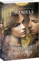 Wszystko, czego pragnę. Autor: Emilia Skowrońska. SmakLiter.pl Okładka książki Wszystko, czego pragnę