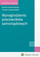 Wynagrodzenia pracowników samorządowych. Autor: Lewandowski Tomasz, Lewandowska Kamila. SmakLiter.pl Okładka książki Wynagrodzenia pracowników samorządowych