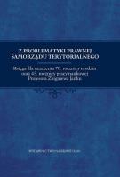 Z problematyki prawnej samorządu terytorialnego.. Autor: Szewczyk Marek. SmakLiter.pl Okładka książki Z problematyki prawnej samorządu terytorialnego.