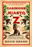 Okładka książki Zaginione miasto Z