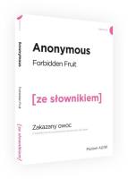 Zakazany owoc wersja angielska z podręcznym słownikiem. Autor: Anonymous. SmakLiter.pl Okładka książki Zakazany owoc wersja angielska z podręcznym słownikiem