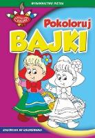 Zakręcone kolory. Pokoloruj bajki. Autor: praca zbiorowa. SmakLiter.pl Okładka książki Zakręcone kolory. Pokoloruj bajki