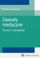 Zawody medyczne. Autor: Kwiatkowska Monika. SmakLiter.pl Okładka książki Zawody medyczne