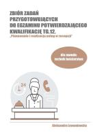 Zbiór zadań przyg. do egz. potwierdzającego TG.12.. Autor:   Praca zbiorowa. SmakLiter.pl Okładka książki Zbiór zadań przyg. do egz. potwierdzającego TG.12.