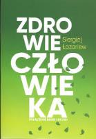 Zdrowie człowieka. Autor: Siergiej Łazariew. SmakLiter.pl Okładka książki Zdrowie człowieka
