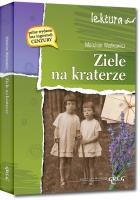 Ziele na kraterze GREG. Autor: Wańkowicz Melchior. SmakLiter.pl Okładka książki Ziele na kraterze GREG