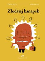 Złodziej kanapek. Autor: Marois Andre, Doyon Patrick. SmakLiter.pl Okładka książki Złodziej kanapek
